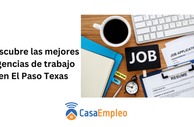 Las 10 Mejores Agencias de Trabajo en El Paso Texas